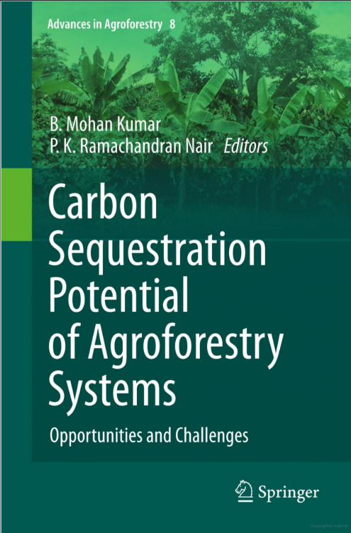 Carbon Sequestration Potential of Agroforestry Systems: Opportunities and Challenges
